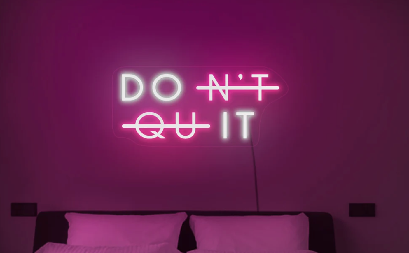 DON'T QUIT / DO IT – [pink//white] – LED Neon Sign