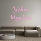 Custom Neon: Welcome
Pizza...