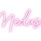 Custom Neon: Medusa's