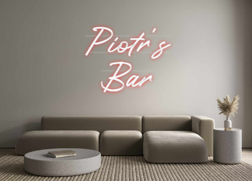 Custom Neon: Piotr's 
    ...