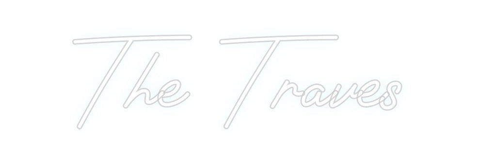 Custom Neon Sign: The Traves