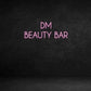 Custom Neon Sign:          DM
...