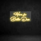 Custom Neon Sign: Here for
Bet...