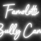 Custom LED Neon - Famolotti Bully Camp