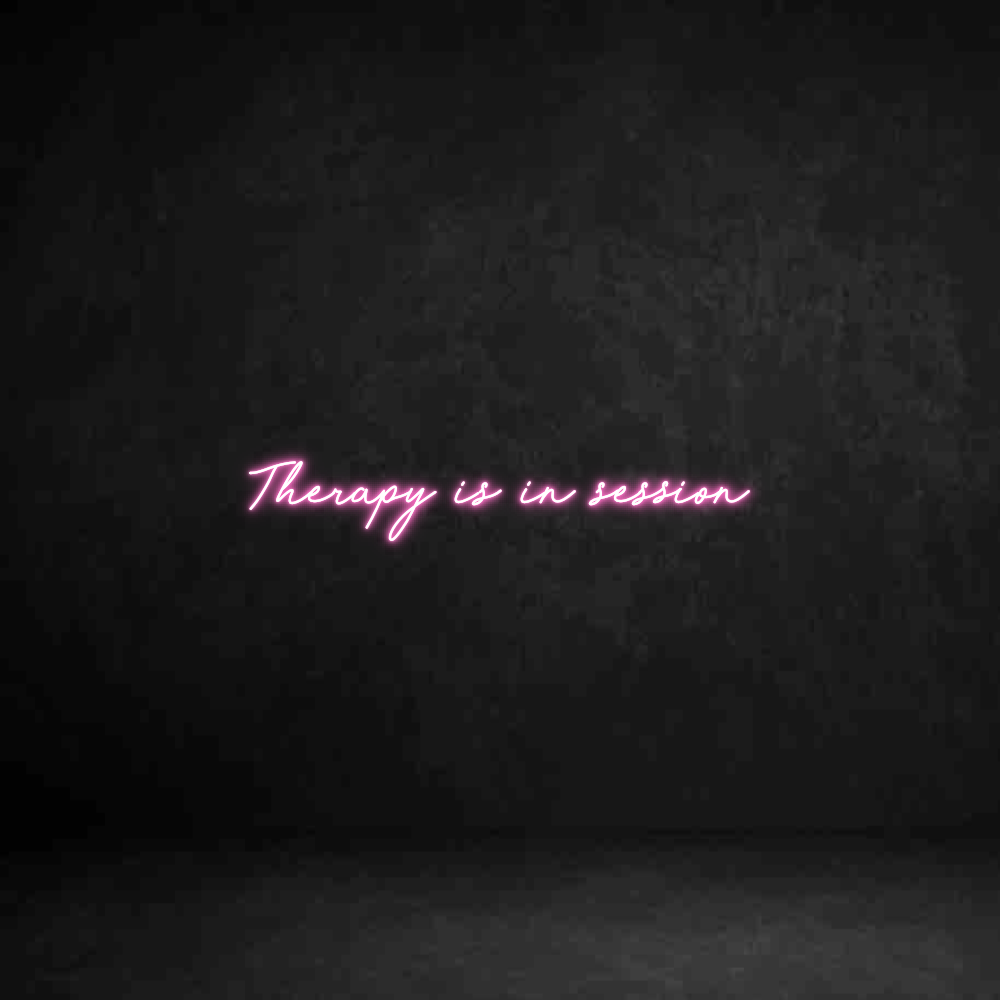 Custom Neon Sign: Therapy is in...