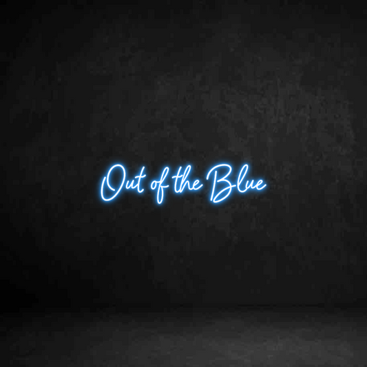 Custom Neon Sign: Out of the Blue