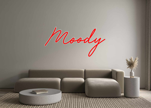 Custom Neon: Moody