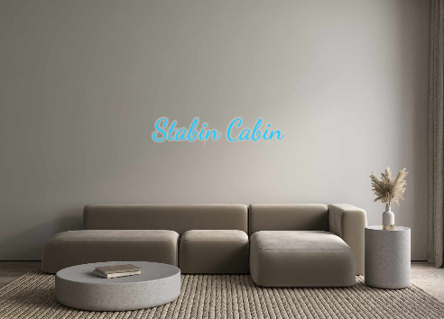 Custom Neon: Stabin Cabin