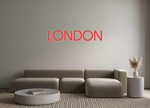 Custom Neon: LONDON