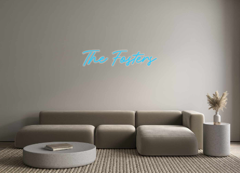 Custom Neon: The Fosters